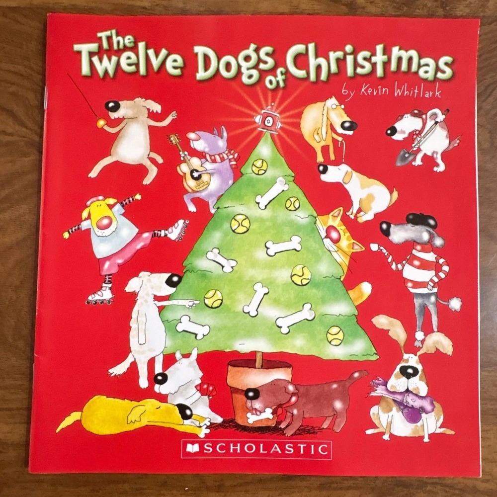 The Twelve Dogs of Christmas Kevin Whitlark Scholastic Paperback Book 2008